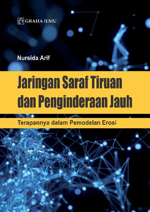 Jaringan Saraf Tiruan dan Penginderaan Jauh; Terapannya dalam Pemodelan Erosi
